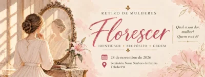 Retiro De Mulheres Florescer